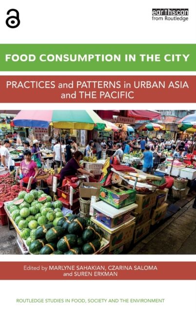 Forsidebilde av Food Consumption in the City : Practices and patterns in urban Asia and the Pacific