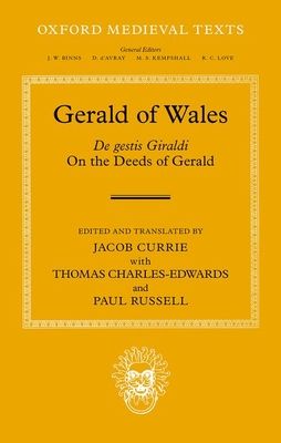 Gerald of Wales : On the Deeds of Gerald, De gestis Giraldi