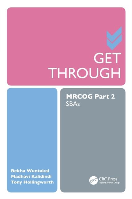 Get Through MRCOG Part 2 : SBAs