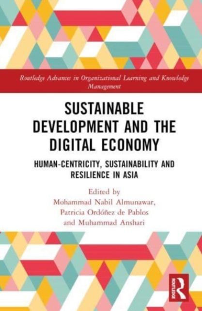 Forsidebilde av Sustainable Development and the Digital Economy : Human-centricity, Sustainability and Resilience in Asia