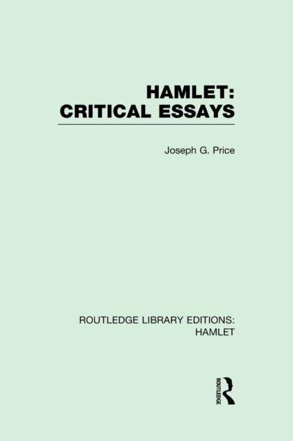 Hamlet: Critical Essays