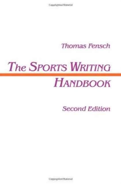 The Sports Writing Handbook