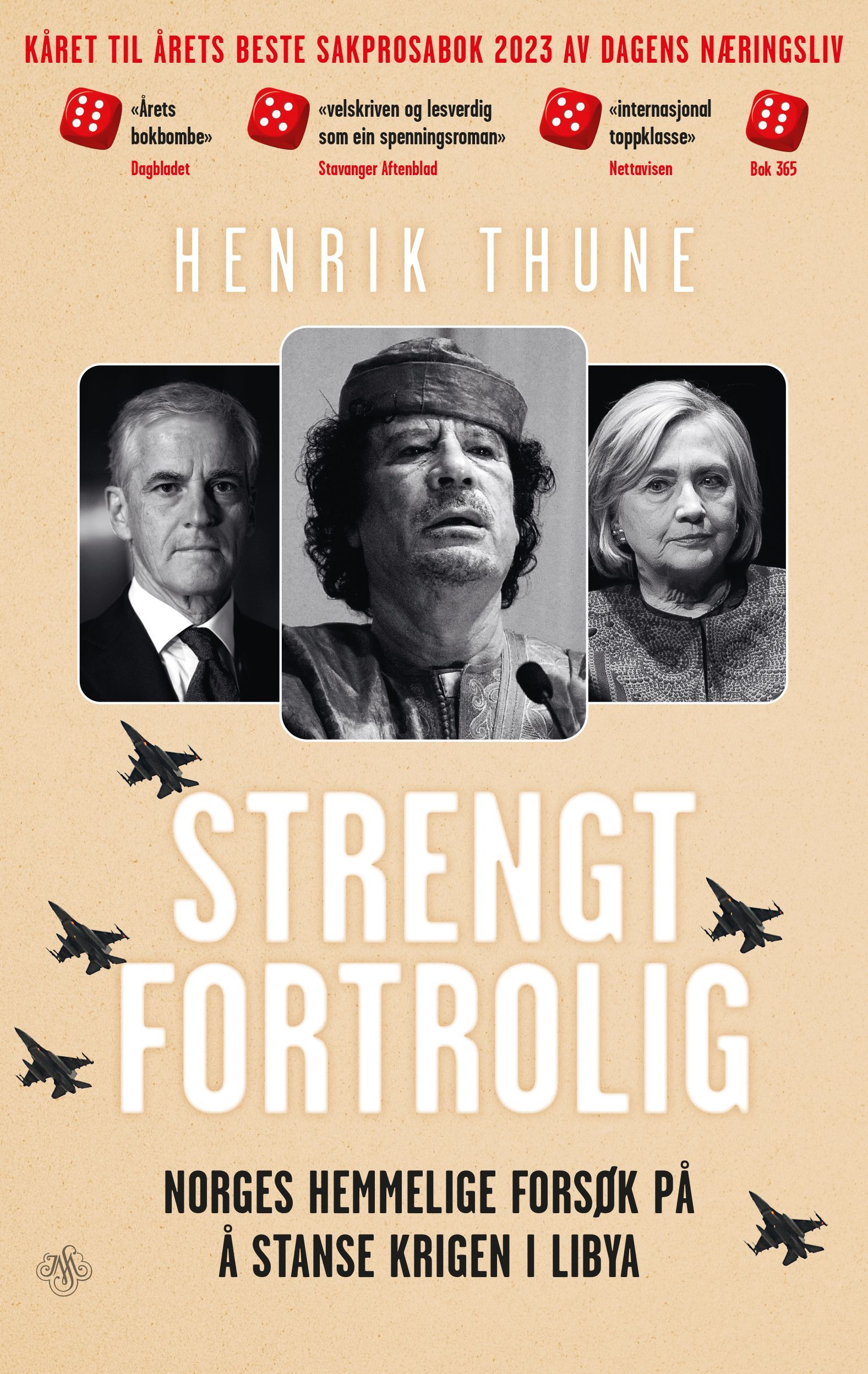 Strengt fortrolig : Norges hemmelige forsøk på å stanse krigen i Libya
