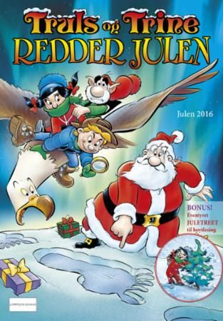 Truls og Trine redder julen : julen 2016