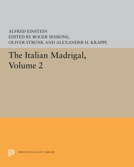 The Italian Madrigal : Volume II