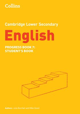 Lower Secondary English Progress Book Student’s Book: Stage 7