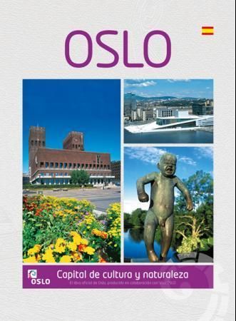 Oslo : capital de cultura y naturaleza