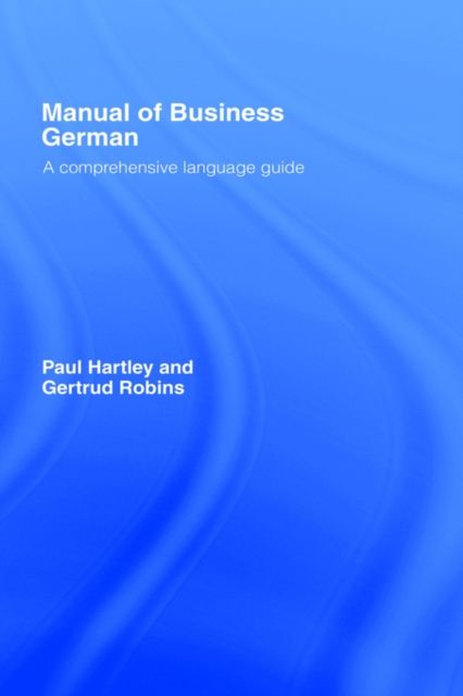 Manual of Business German : A Comprehensive Language Guide