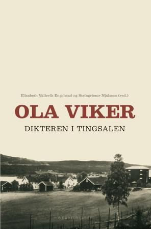 Ola Viker : dikteren i Tingsalen