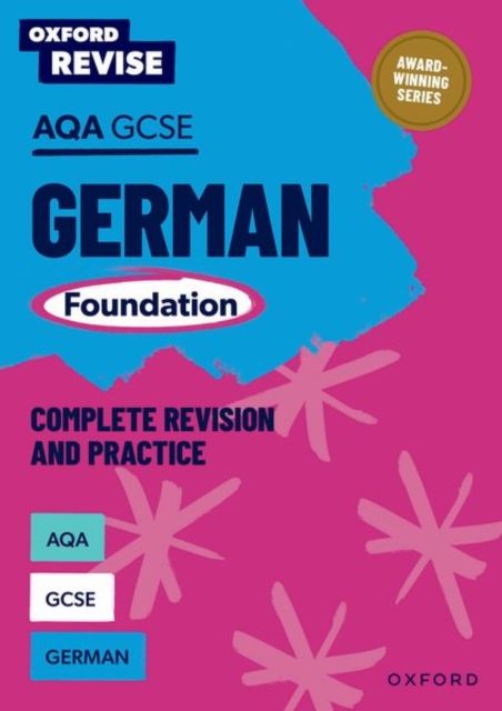 Oxford Revise: AQA GCSE German Foundation