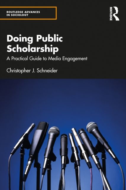 Forsidebilde av Doing Public Scholarship : A Practical Guide to Media Engagement