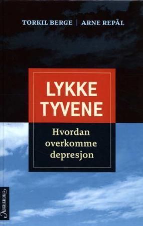 Lykketyvene : hvordan overkomme depresjon