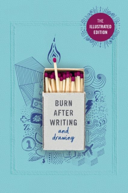 Burn after writing : illustrated