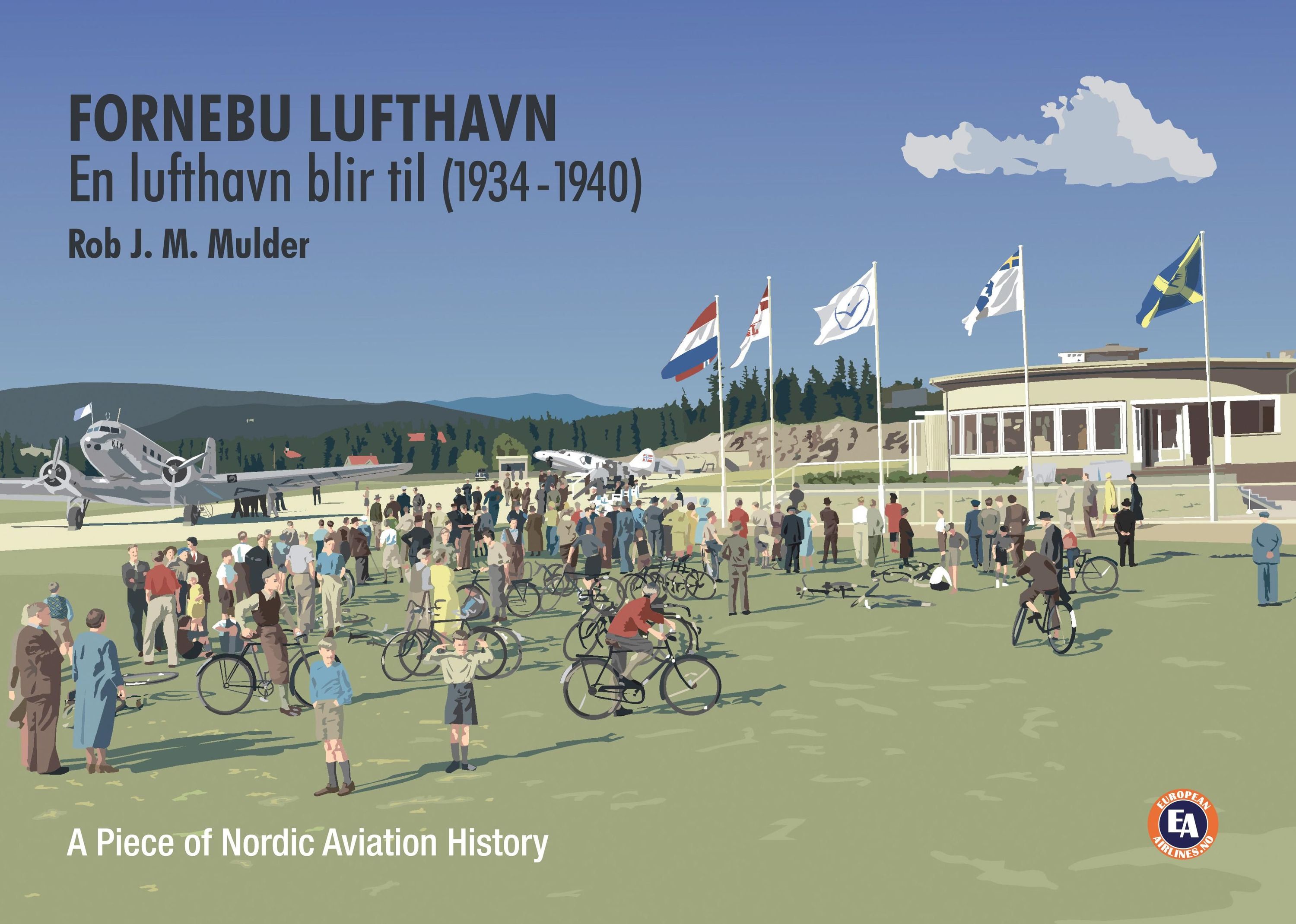 Forsidebilde av Fornebu lufthavn : en lufthavn blir til (1934-1940)
