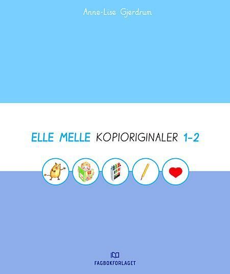 Elle melle : kopioriginaler 1-2