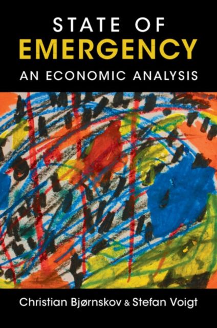 State of Emergency : An Economic Analysis