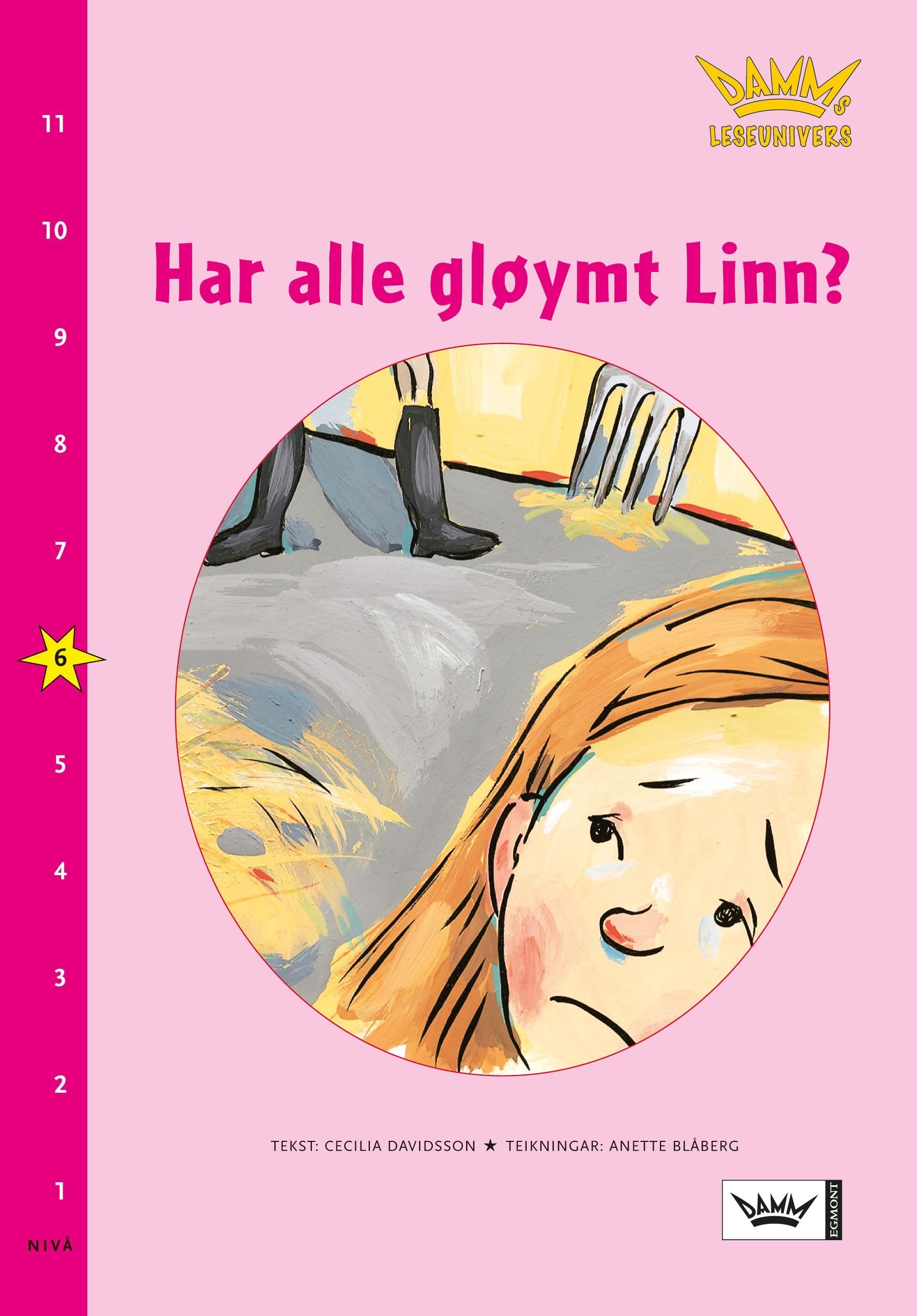 Har alle gløymt Linn? : nivå 6