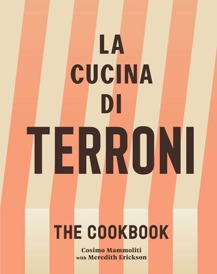 La Cucina di Terroni : The Cookbook