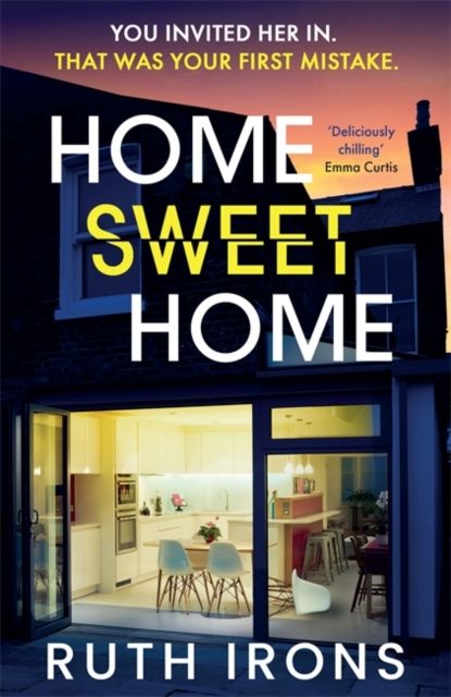 Home Sweet Home : A twisty new domestic thriller from the author of THE PERFECT GUEST