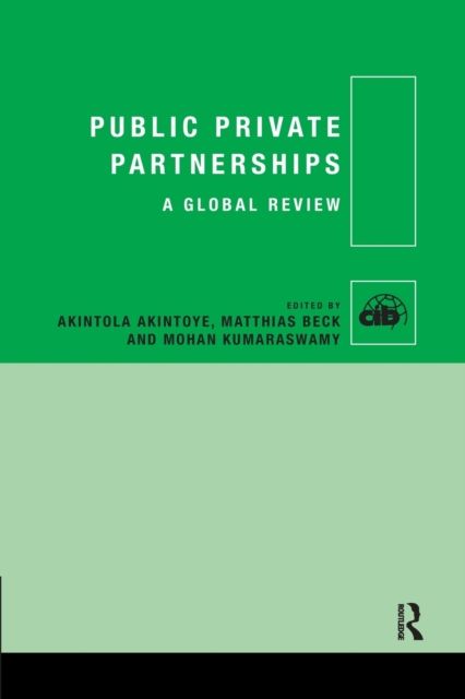 Public Private Partnerships : A Global Review