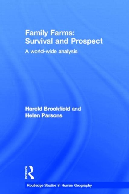 Family Farms: Survival and Prospect : A World-Wide Analysis