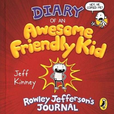 Diary of an awesome friendly kid : Rowley Jefferson's journal