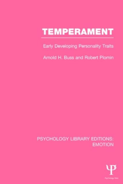 Temperament : Early Developing Personality Traits