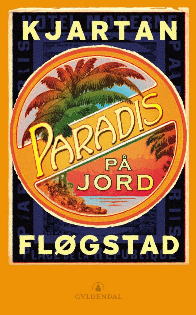 Paradis på jord : roman