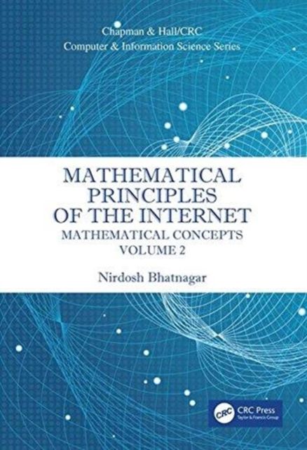 Mathematical Principles of the Internet, Volume 2 : Mathematics