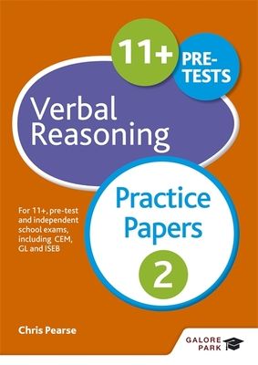 11+ Verbal Reasoning Practice Papers 2 : For 11+, pre-test and independent school exams including CEM, GL and ISEB