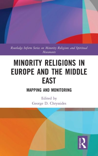 Minority Religions in Europe and the Middle East : Mapping and Monitoring