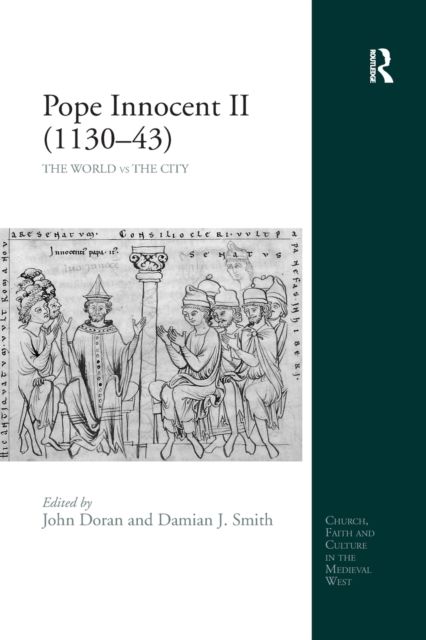 Pope Innocent II (1130-43) : The World vs the City
