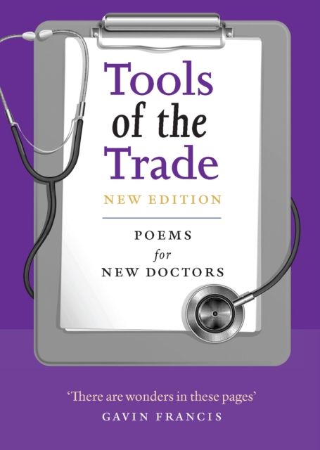 Tools of the Trade : Poems for New Doctors