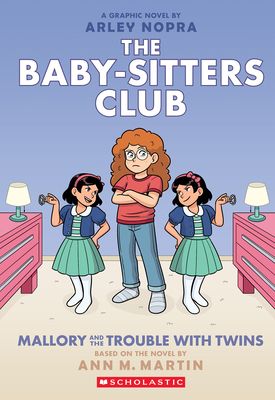 Mallory and the trouble with twins : a graphic novel