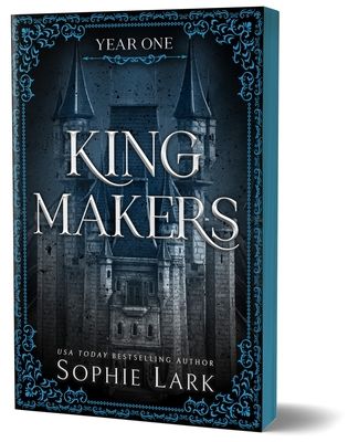 Kingmakers Year One : A Spicy Friends to Lovers Dark College Romance (Kingmakers Book 1)