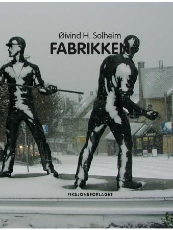 Fabrikken : roman