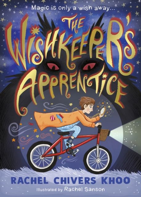 The Wishkeeper's Apprentice : A magical fantasy adventure story for children aged 6, 7, 8, 9 about the power of wishes and dreams