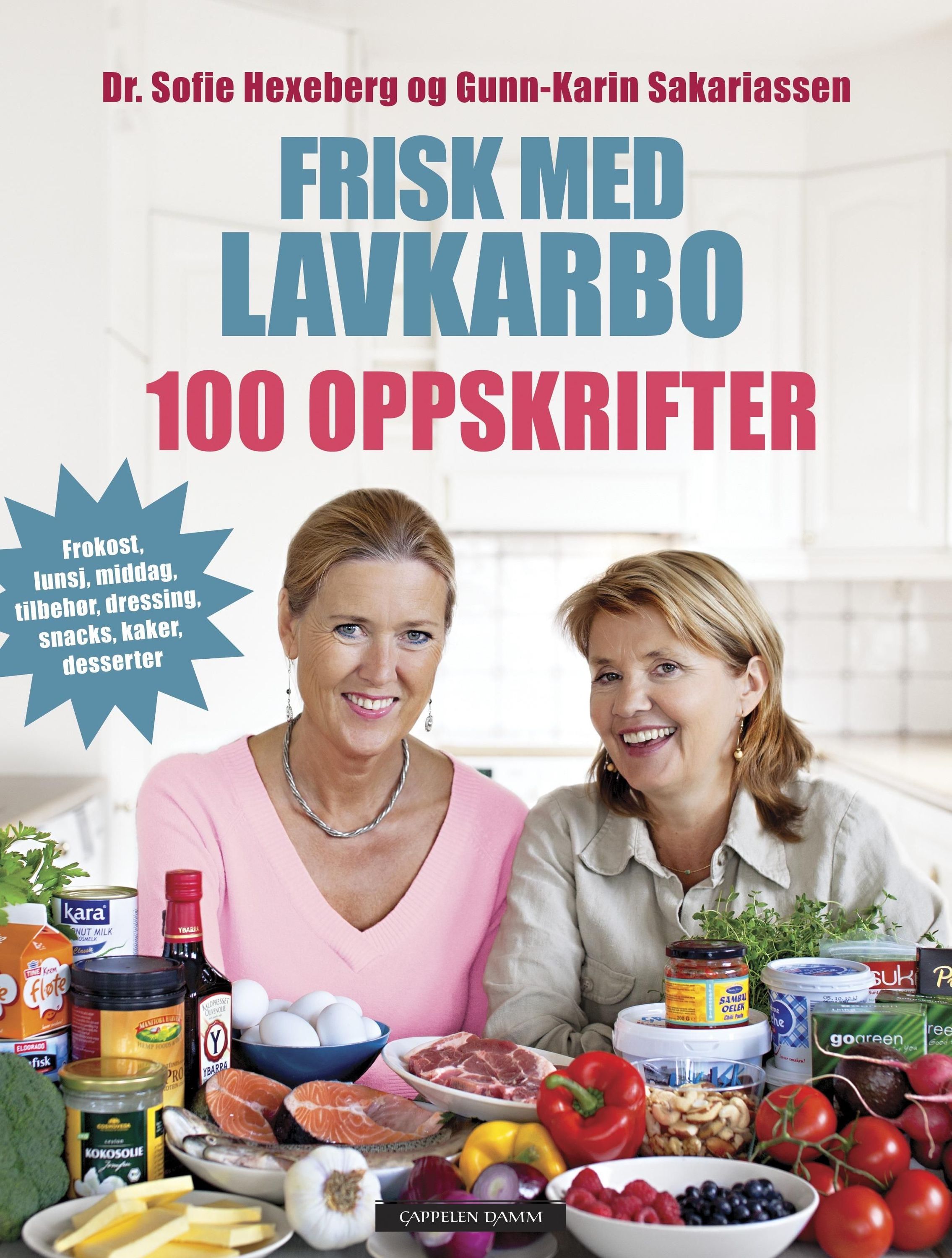 Frisk med lavkarbo : 100 oppskrifter