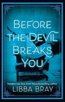 Before the devil breaks you : a Diviners novel