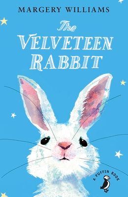 The Velveteen Rabbit : Or How Toys Became Real