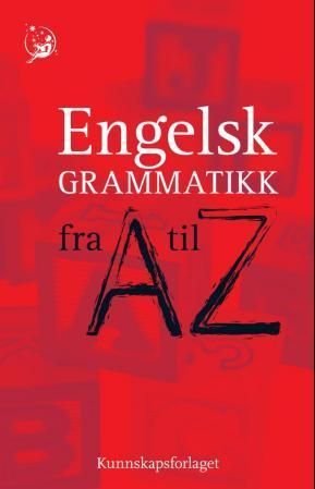 Forsidebilde av Engelsk grammatikk fra A til Z