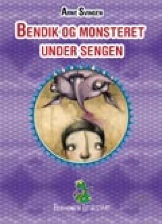 Bendik og monsteret under sengen