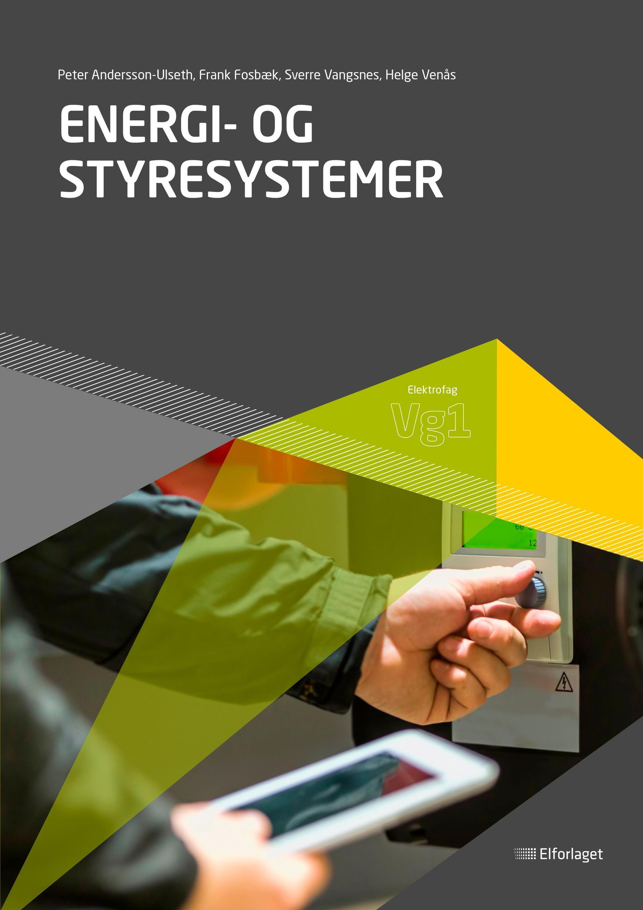 Energi- og styresystemer : elektrofag vg1
