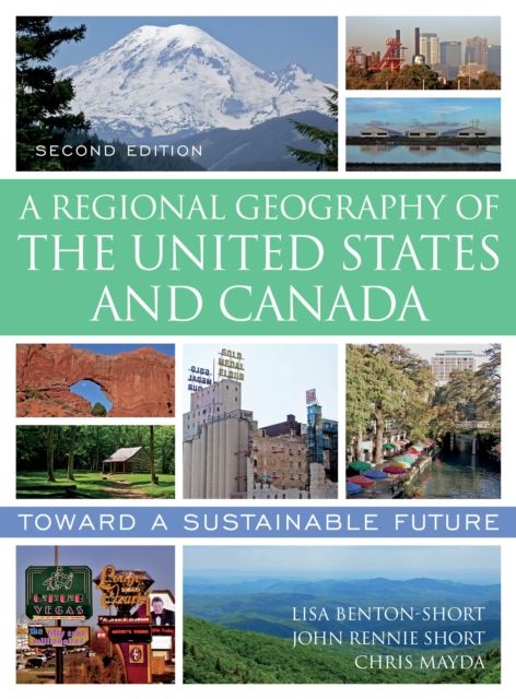 A Regional Geography of the United States and Canada : Toward a Sustainable Future