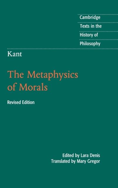 Kant: The Metaphysics of Morals