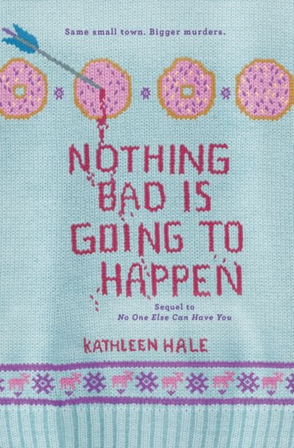 Nothing Bad Is Going to Happen
