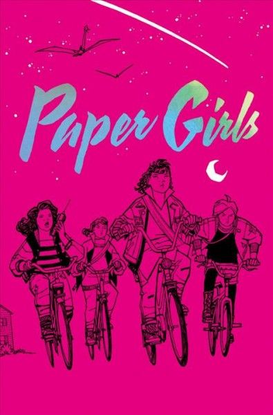 Paper girls. Book one