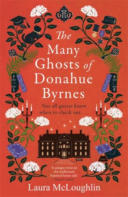 The Many Ghosts of Donahue Byrnes : Not all ghosts know when to check out...