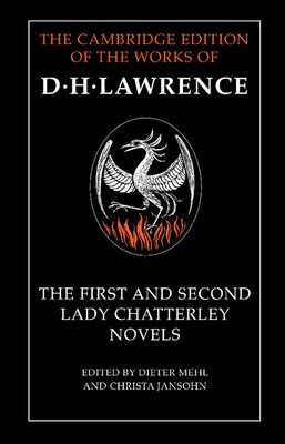 The First and Second Lady Chatterley Novels