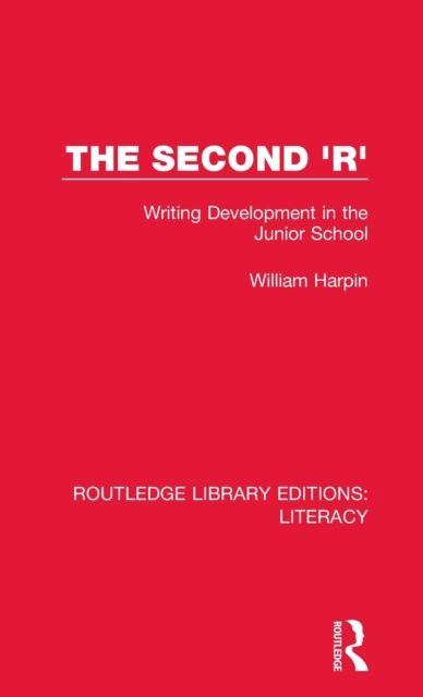 The Second 'R' : Writing Development in the Junior School